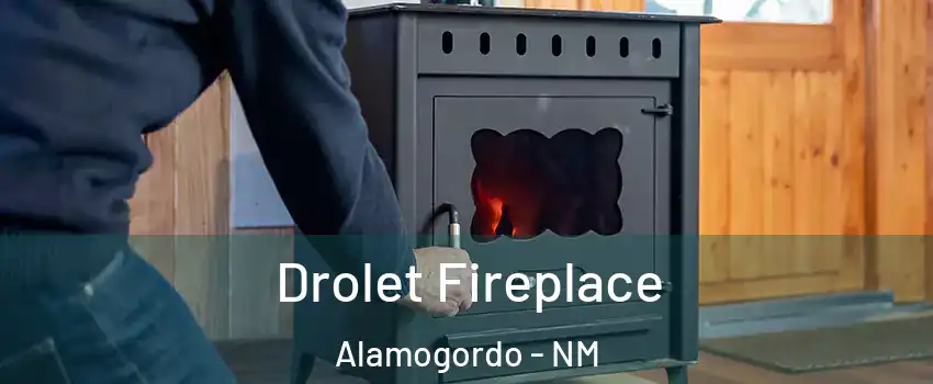 Drolet Fireplace Alamogordo - NM