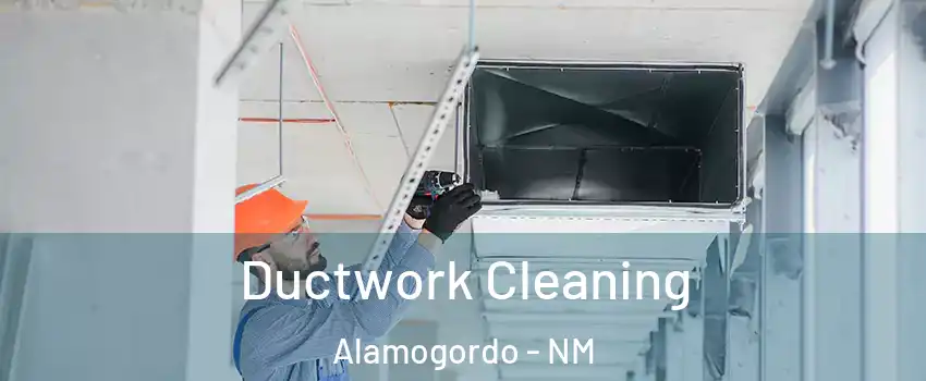  Ductwork Cleaning Alamogordo - NM