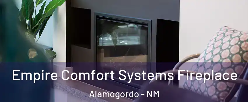  Empire Comfort Systems Fireplace Alamogordo - NM