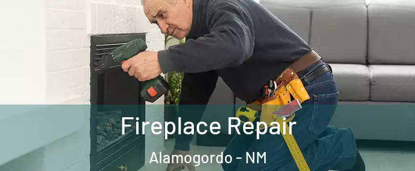  Fireplace Repair Alamogordo - NM