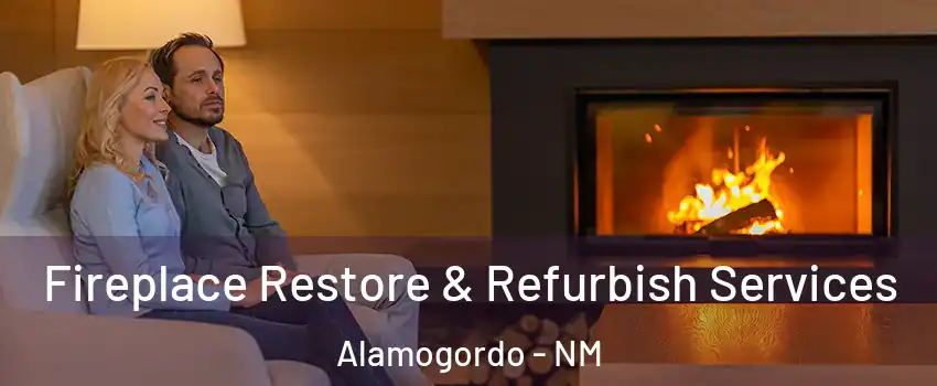  Fireplace Restore & Refurbish Services Alamogordo - NM